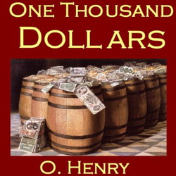 O-Henry--One-Thousand-Dollars.jpg